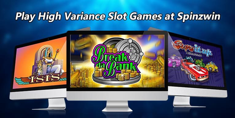 Play High Variance Slot Games at SpinzWin