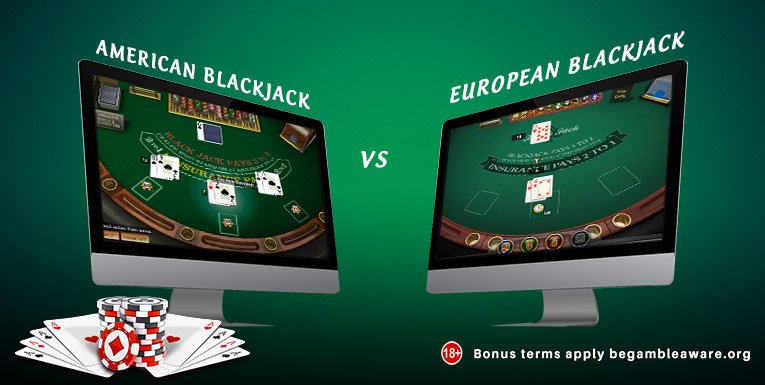 Difference between European Blackjack and American Blackjack