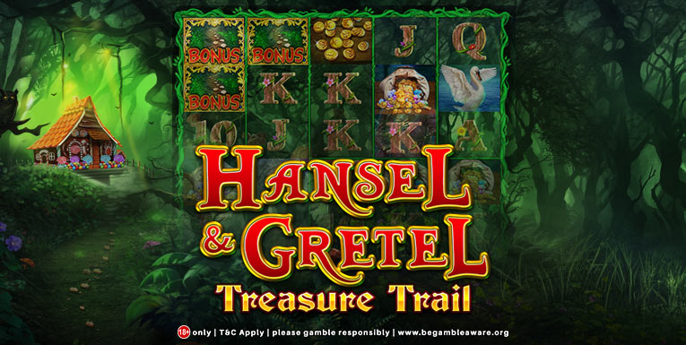 All-new Hansel and Gretel Treasure Trail Slots Launches Today!