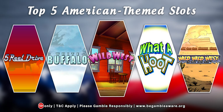 Top 5 American-Themed Slots