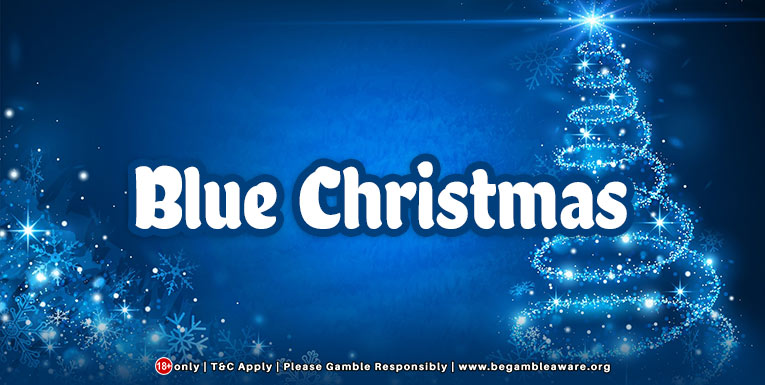 Ever Heard About the Blue Christmas?
