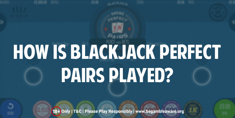 How is Blackjack Perfect Pairs Played?