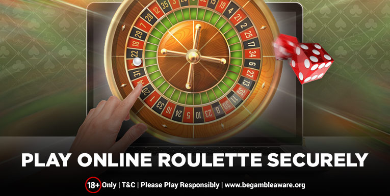 Quick Tips to Help you Play Online Roulette Securely