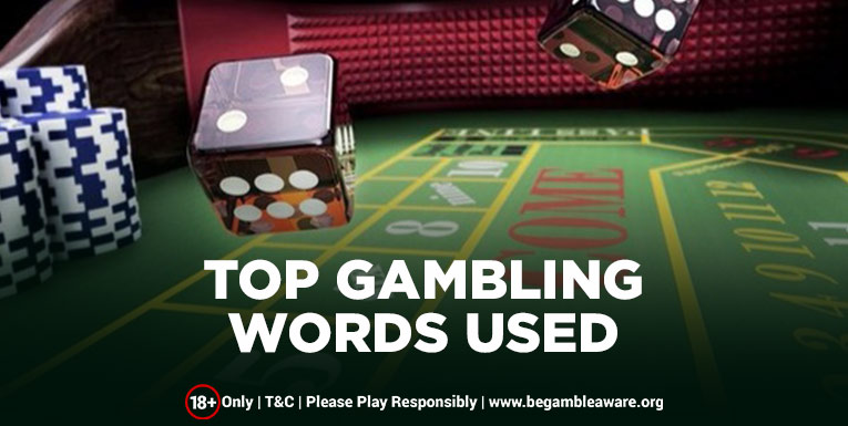 Top Gambling Words Used