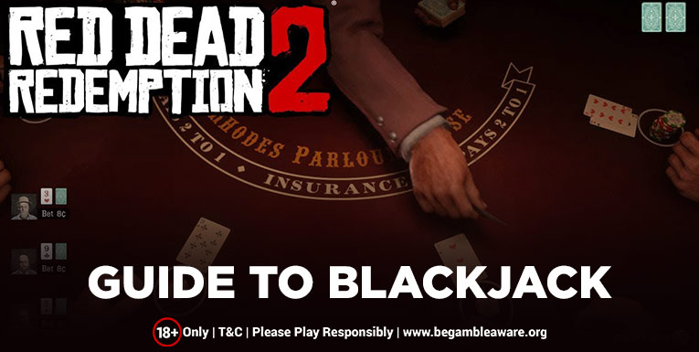 guide to Blackjack Red Dead Redemption 2