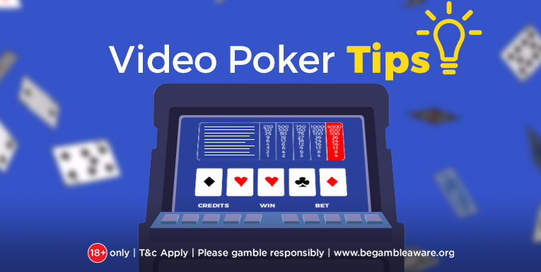 A few Video Poker tips that can help you get started