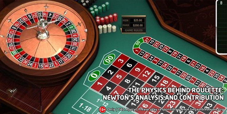 The Physics behind Roulette: Newton's analysis and contribution