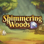 Shimmering Woods