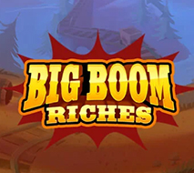 Big Boom Riches