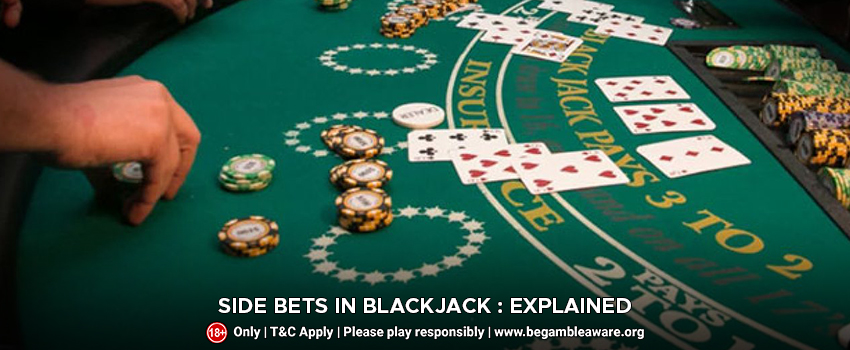 Side Bets in Blackjack : Explained