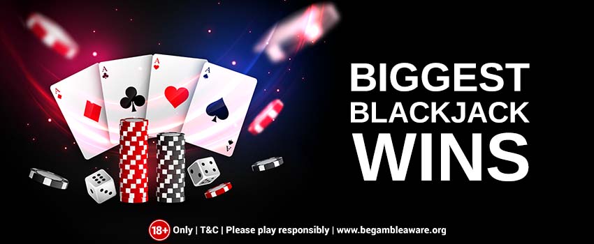 Biggest-Blackjack-Wins