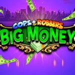 Cops-n-Robbers-Big-Money