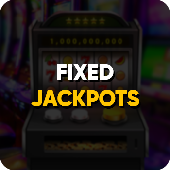 Fixed-Jackpots
