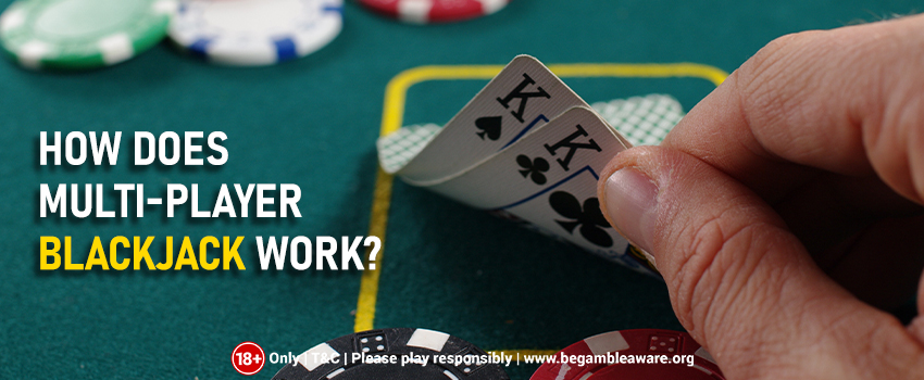 How-Does-Multi-player-Blackjack-Work