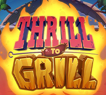 Thrill To Grill