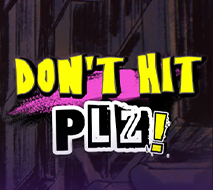 Don’t Hit Plz