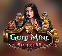 Gold Mine Mistress