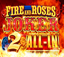 Fire and Roses Joker 2 All-In
