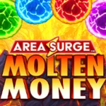 Area Surge Molten Money